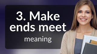 Mastering Everyday English: "Make Ends Meet"