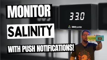 Accurately monitor salinity with push notifications???