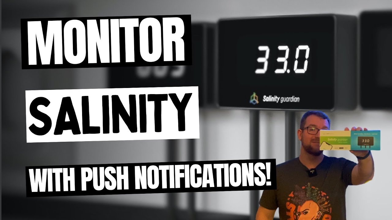 Accurately monitor salinity with push notifications???