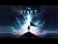 EPIC SYMPHONIC TRAILER TYPE SOUNDTRACK THE START 2016 EPIC ORCHESTRAL TYPE SONG MADE BY ME 