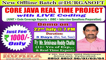 CORE JAVA REAL TIME PROJECT Offline Training @ DURGASOFT