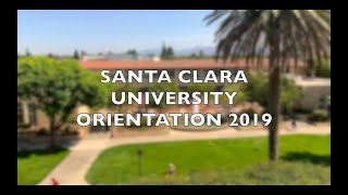Santa Clara University Orientation 2019