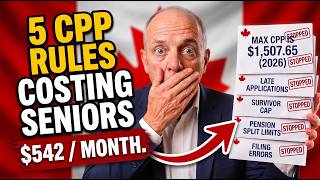💰 5 CPP Rules That Cost Canadian Seniors $542 a Month — Max Is $1,507.65 in 2026 (Most Never Catch)