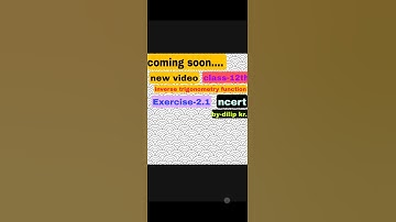 #mathematics for class -12th/#inverse trigonometry function exercise-2.1 #ncert coming soon new vide