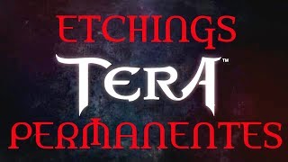 TERA Español - Como hacer Etchings Permanentes