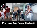 TikTok ONE HAND TWO HANDS CHALLENGE || 2020 TikTok Compilations || #TikTok