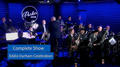 Complete Show - The Eddie Durham Celebration - Par...