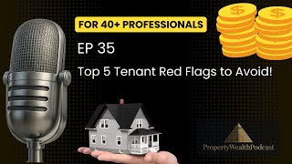 "Master Tenant Screening: 7 Red Flags for Real Estate Investing Success"