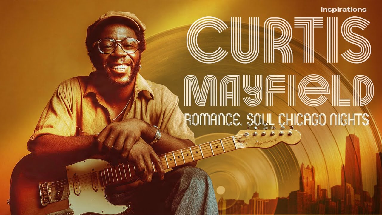 Warm Chicago Soul Grooves | Curtis Mayfield Inspired