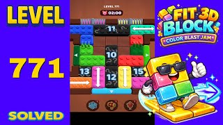 Fit Block 3D β Level 771 | Walkthrough Fast & Clean Solution