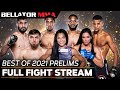 BEST OF 2021: FULL FIGHT 10 HR STREAM | Bellator MMA