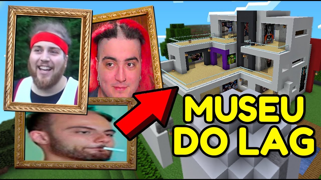 MUSEU DO LAG NO MINECRAFT