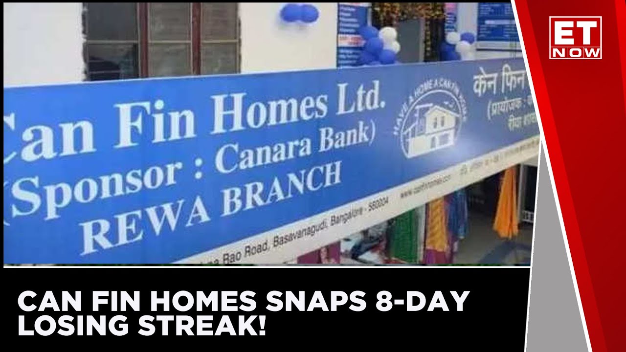 Can Fin Homes Snaps 8-day losing streak! | ET Now
