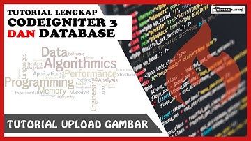 Tutorial Mudah Upload Gambar ke Database (DB) Pada CODEIGNITER 3 bagi PEMULA | LENGKAP & JELAS