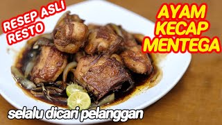 Resep ayam goreng kecap yang lezat, anti gagal, mantap surantap. 