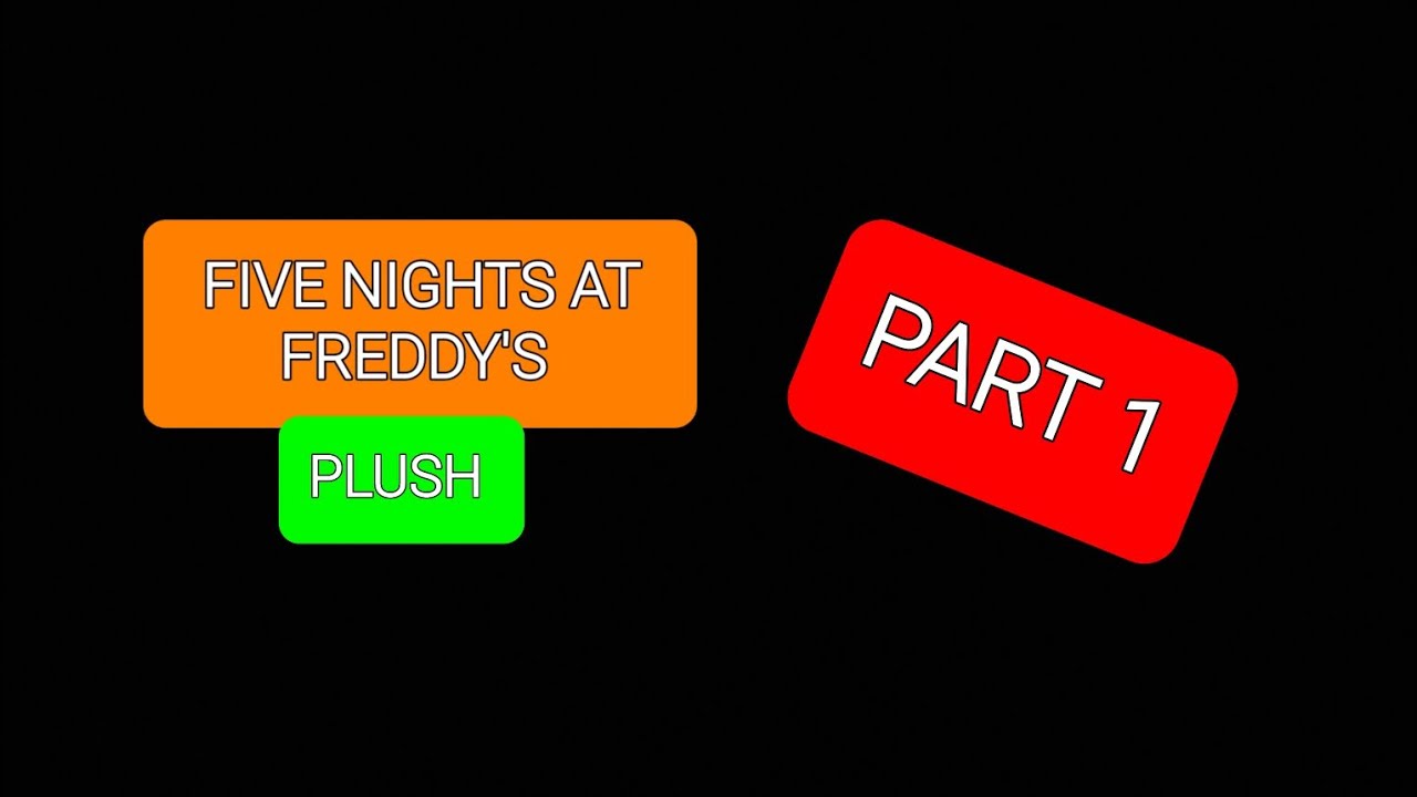 FNAF MOVIE PLUSH | PART 1 | Looking For A Job - YouTube