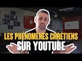 Les phnomnes chrtiens sur youtube