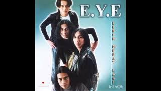 EYE - Setitis Racun Dalam Madu
