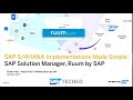 SAP S/4HANA Implementations Made Simple: SAP Solution Manager, Ruum by SAP,  SAP TechEd Lecture