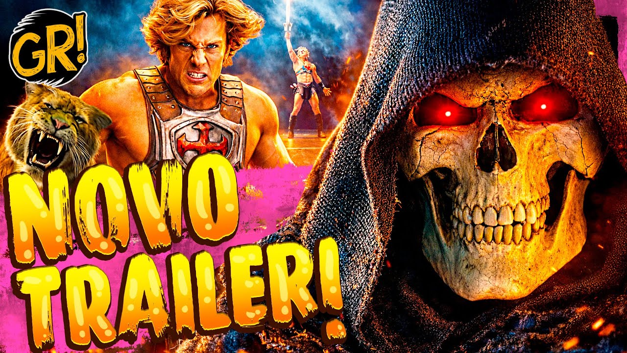 MASTER OF THE UNIVERSE (HE-MAN): PRIMEIRAS IMPRESSÕES DO NOVO TRAILER OFICIAL COMPLETO!