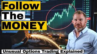 Options Trading: How to Trade Using Unusual Options Activity...