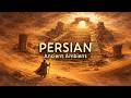 Gates of Persia — Ancient Persian Ambient for Deep Work &amp; Flow State