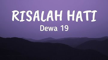DEWA 19 - RISALAH HATI (LIRIK LAGU)