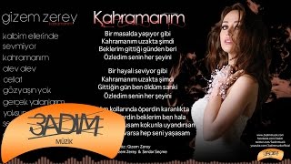 Gizem Zerey - Kahramanım ( )