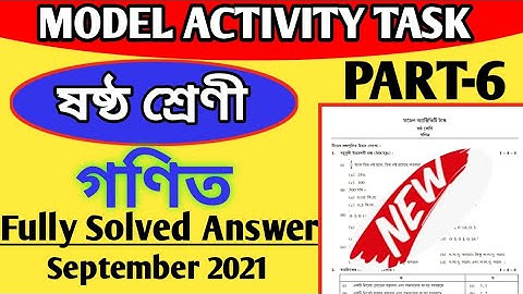 Class-6 Math Model Activity Task Part-6 Full Solution ll Mathematics September Activity Task Answer