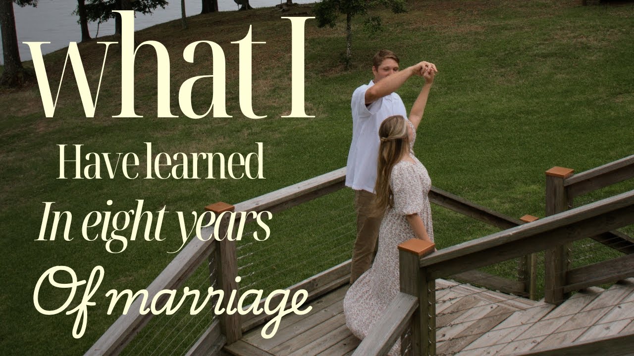 8 THINGS IVE LEARNED BEING MARRIED FOR 8 years | married at 18