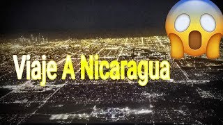Viaje A Nicaragua 🇳🇮✈