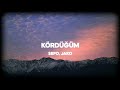 Sefo & Jako - Kördüğüm (Sözleri/Lyrics)