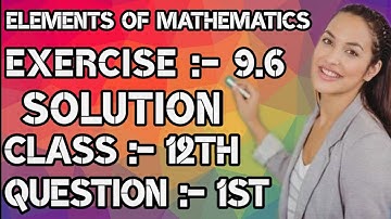 Exercise 9.6 Solution of 1st Question, 9th Chapter Indefinite Integral, 12th Elements of Mathematics