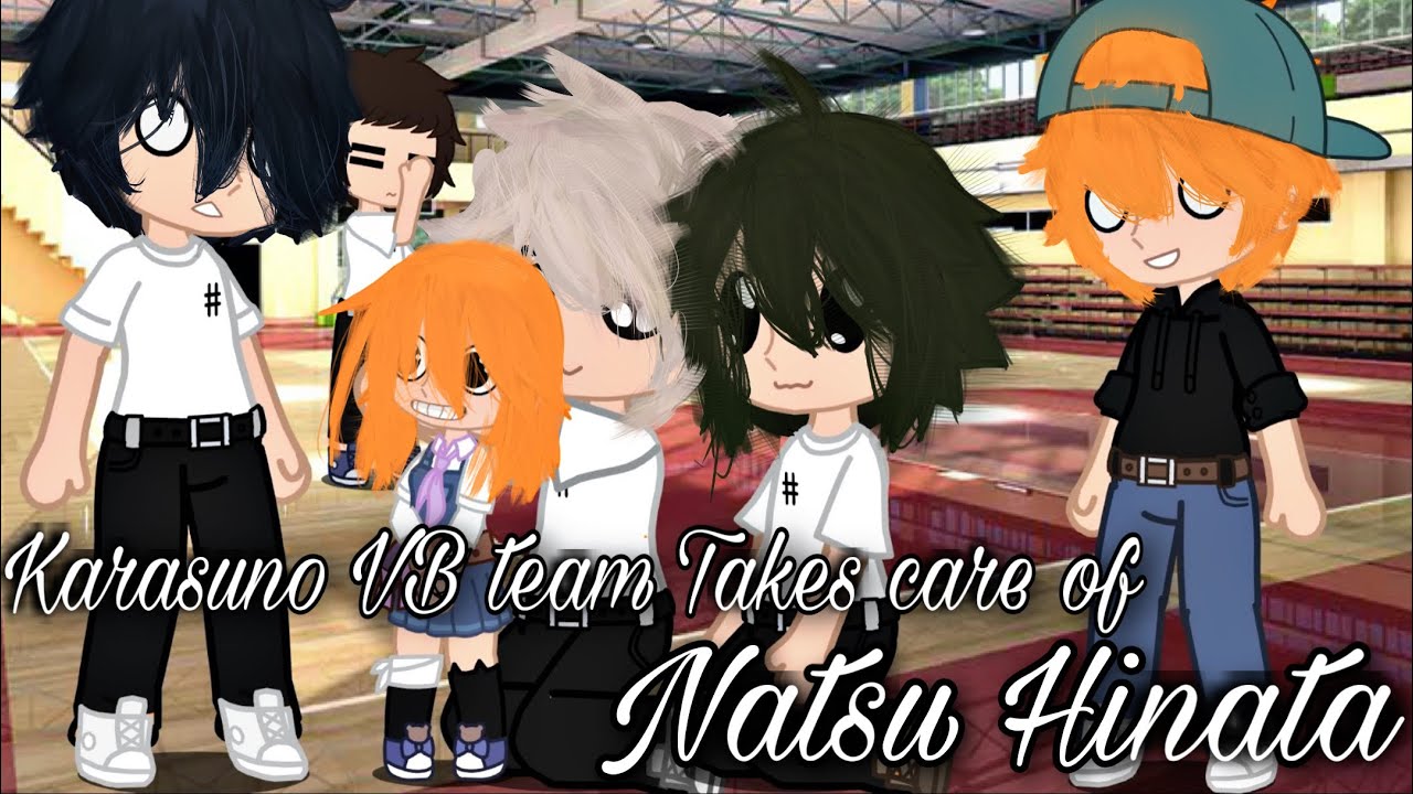 Karasuno VB team takes care of Natsu Hinata || Haikyuu ||
