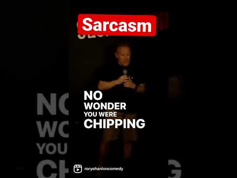 Rory o Hanlon - Sarcasm