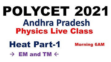 AP POLYCET Free Live Coaching | Physics | Heat Part-1 |