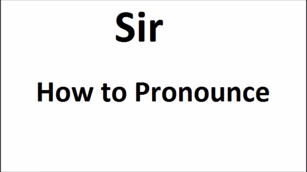 How to pronounce Sir||How to say Sir||Sir Pronunciation||ABDictionary