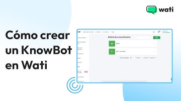Cómo crear un KnowBot en Wati