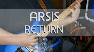 Arsis - Return (Guitar Cover)