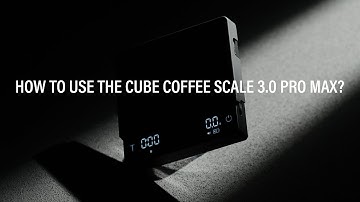 How to Use the Cube Coffee Scale 3.0 Pro Max | Full User Guide & Smart Features Explained