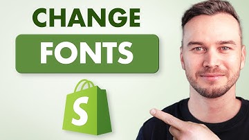 How to Change Fonts on Shopify (Quick Guide)