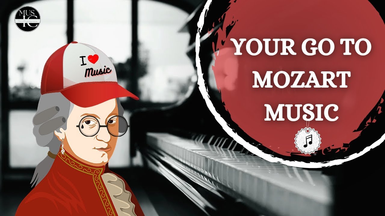 Your Go-To MOZART Music | Best of Mozart Classical Music