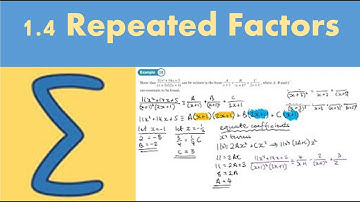 1.4 Repeated Factors (PURE 2 - Chapter 1: Algebraic methods)