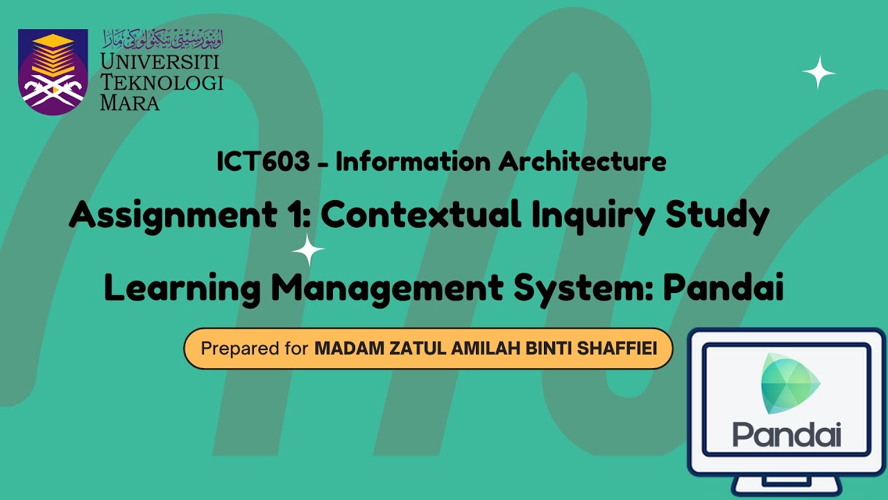 CONTEXTUAL STUDY VIDEO ICT603 - ASSESSMENT 1 (PANDAI)