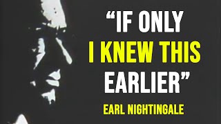 Earl Nightingale - LISTEN TO THIS EVERYDAY, CHANGE YOUR LIFE (MOTIVATIONAL VIDEO STRANGEST SECRET)