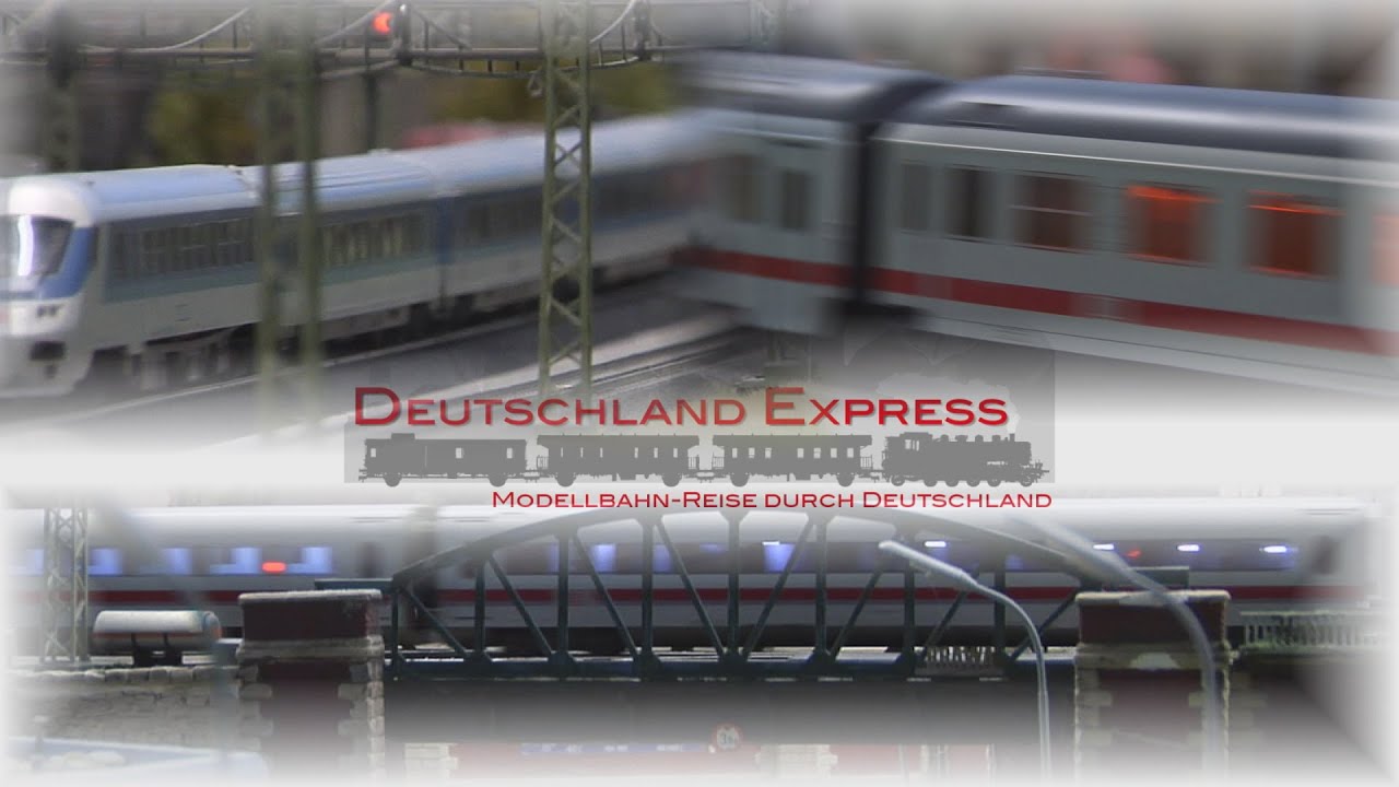 Märklin Modellbahn Dokumentation: Die große Modelleisenbahn Deutschlandexpress (Dritter Teil)