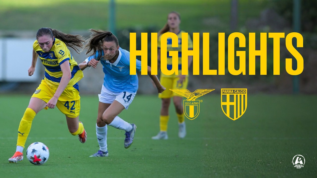 Highlights | Serie A Women's Cup | Lazio-Parma 2-0