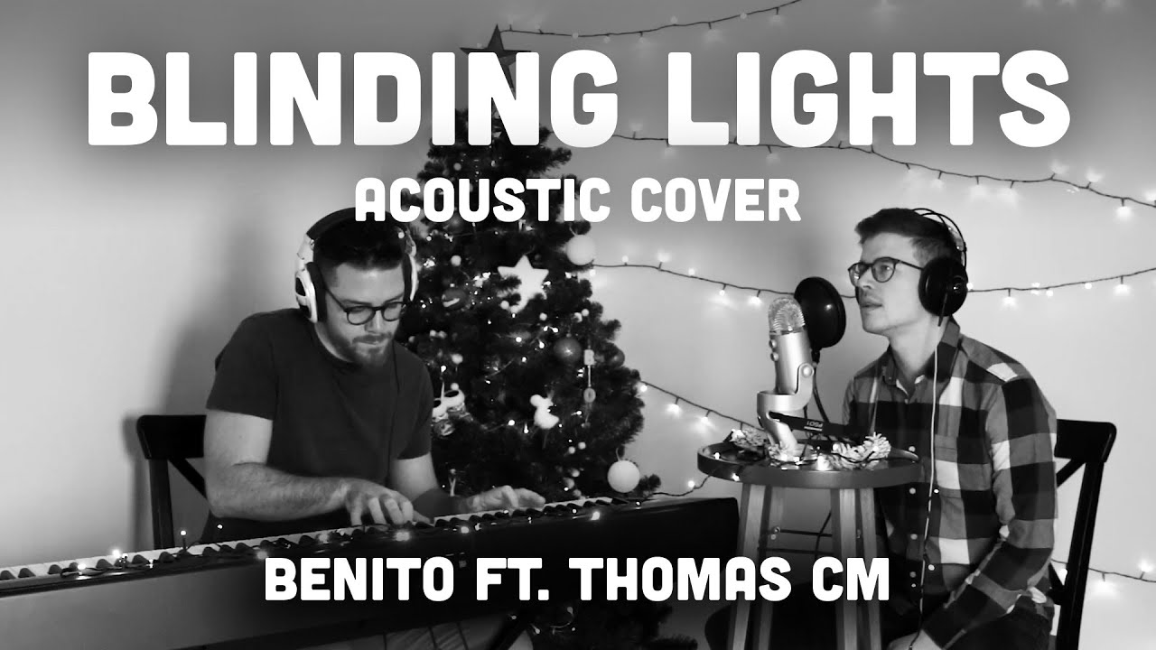 Watch BLINDING LIGHTS - THE WEEKND COVER FT. BENITO on YouTube Watch BLINDING LIGHTS - THE WEEKND COVER FT. BENITO on YouTube