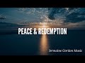 111 minutes instrumental music for peace  redemption by jermaine gordon