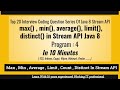 Max , Min , Average , Limit , Count , Distinct In Stream API | Java 8